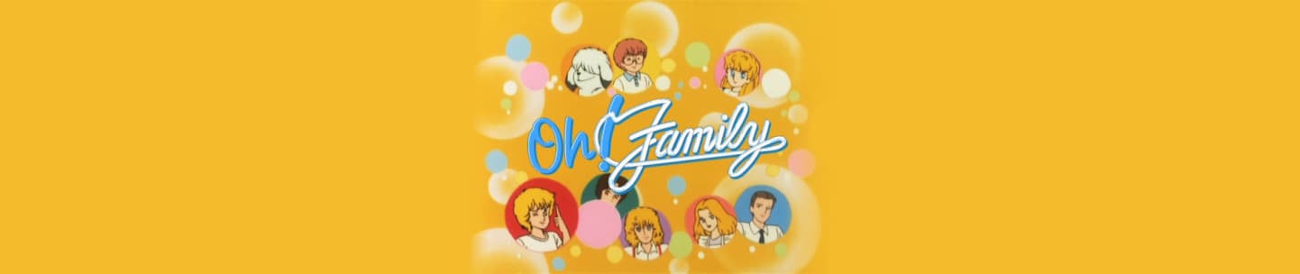 Banner for Oh! Family